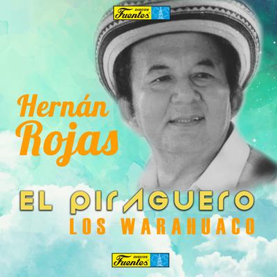 Hernán Rojas & Los Warahuaco's cover