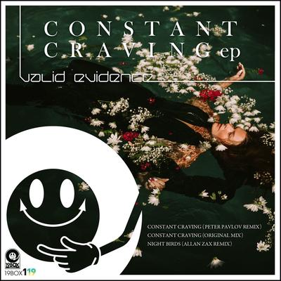 Constant Craving By Valid Evidence's cover