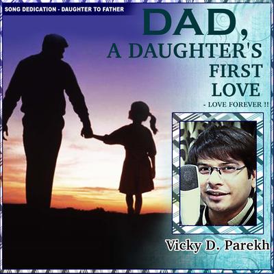 Dad A Daughters First Love's cover
