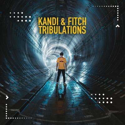 Tribulations By Kandi & Fitch's cover