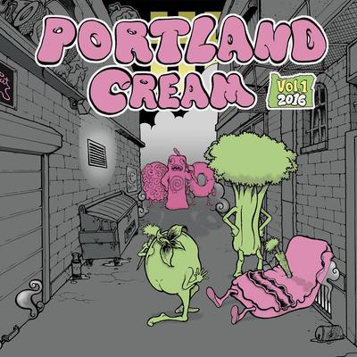 Portland Cream Volume 1's cover