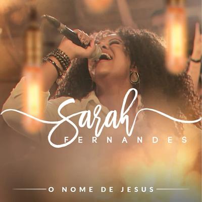 O Nome de Jesus By Sarah Fernandes's cover