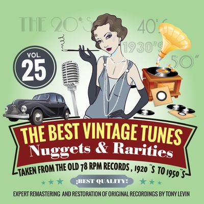 The Best Vintage Tunes. Nuggets & Rarities Vol. 25's cover