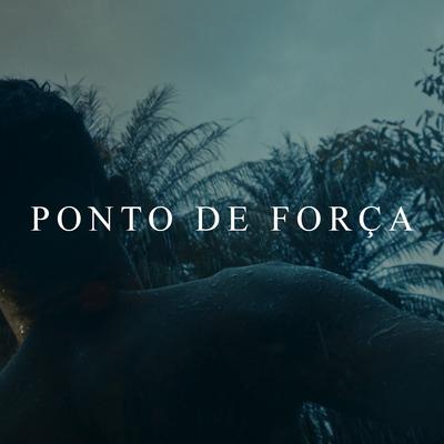 Ponto de Força By Sant, Onni, Angola, Guizo's cover