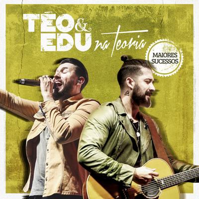 Era pra Ser Nessa Vida By Téo & Edu, Marcos & Belutti's cover