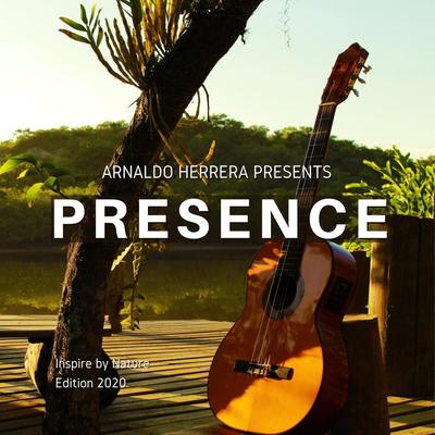 Presence By Arnaldo Herrera's cover