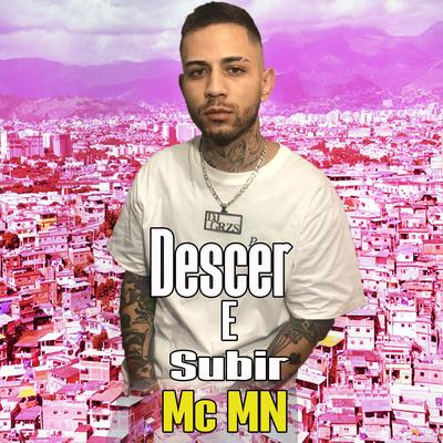 Descer e Subir By MC MN, DJ GRZS's cover