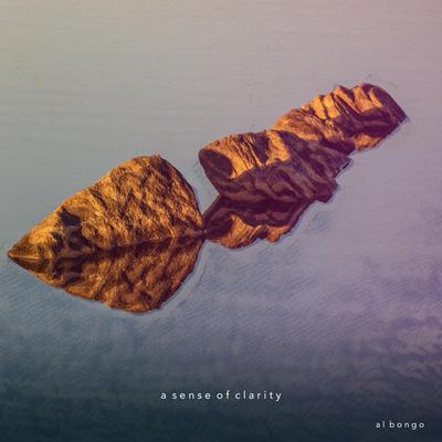 A Sense Of Clarity By Al Bongo's cover