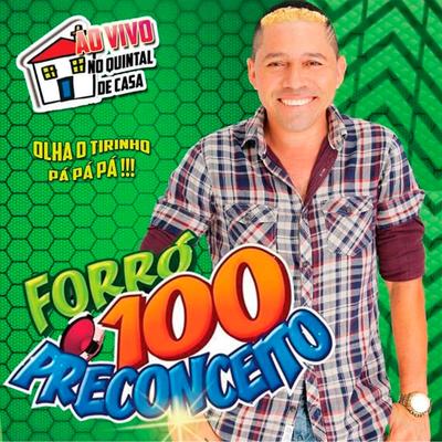 A Mulher Brigou Comigo (Ao Vivo) By Forró 100 Preconceito's cover