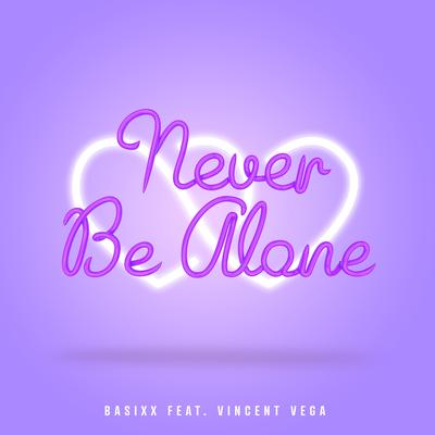 Never Be Alone By Basixx, Vincent Vega's cover