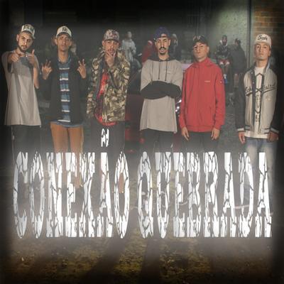 Conexão Quebrada By MC Pajé, Dunstin, Bandolero, MadLoko, MC Bob Boladão, Kanuto's cover