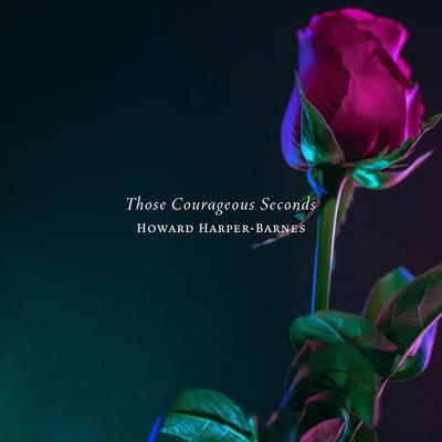 Those Courageous Seconds's cover