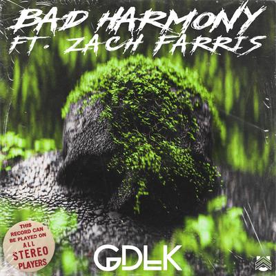 Bad Harmony (feat. Zach Farris)'s cover