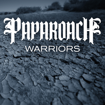 Warriors By Papa Roach's cover