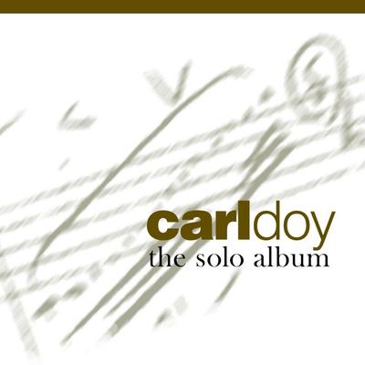 Carl Doy - The Solo Album's cover