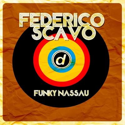 Funky Nassau (Radio Edit) By Federico Scavo's cover