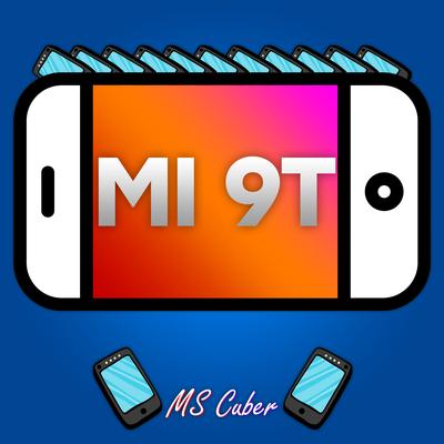 Xiaomi Mi 9T By MS Cuber's cover