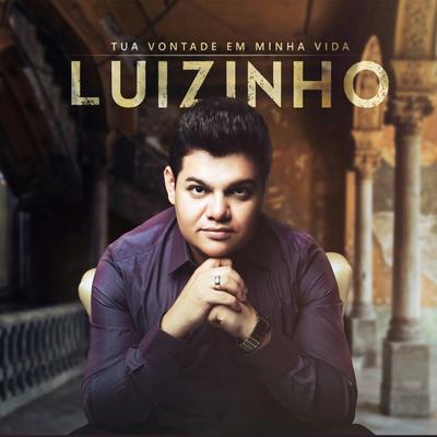 Vá a Luta By Luizinho Cantor's cover