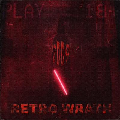 Retro Wrath By 7DD9's cover