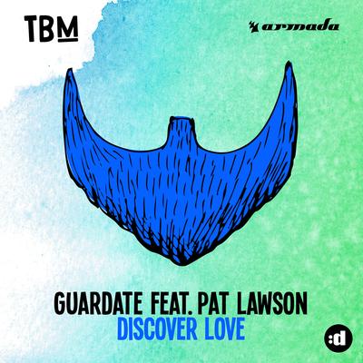 Discover Love (feat. Pat Lawson) By Guardate, Pat Lawson's cover