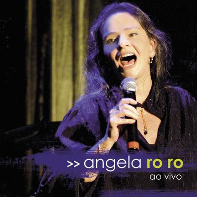 Angela Ro Ro (Ao vivo)'s cover