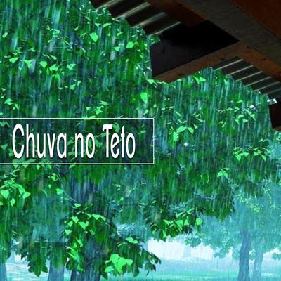 Chuva no Teto, Pt. 21 By Para Dormir's cover