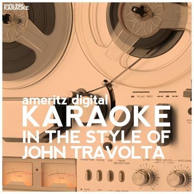 Karaoke - In the Style of John Travolta's cover