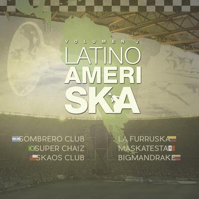 Latino Ameriska, Vol. 2's cover