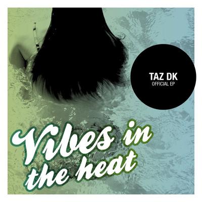 Vibes in the heat's cover