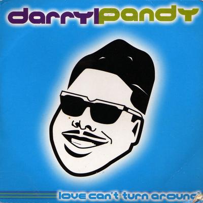 Love Can't Turn Around By Darryl Pandy's cover