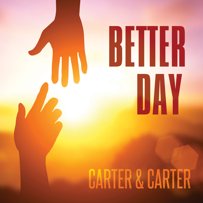 Better Day By Carter & Carter's cover