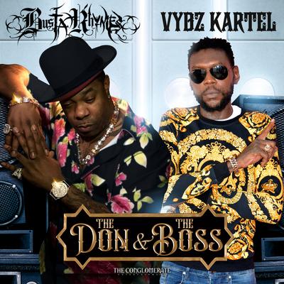 The Don & The Boss By Busta Rhymes, Vybz Kartel's cover