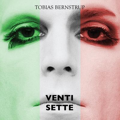 Ventisette By Tobias Bernstrup's cover