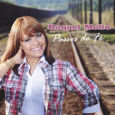 Passos de Fé By Raquel Mello's cover