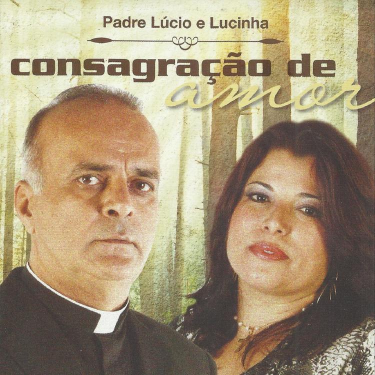 Padre Lucio e Lucinha's avatar image