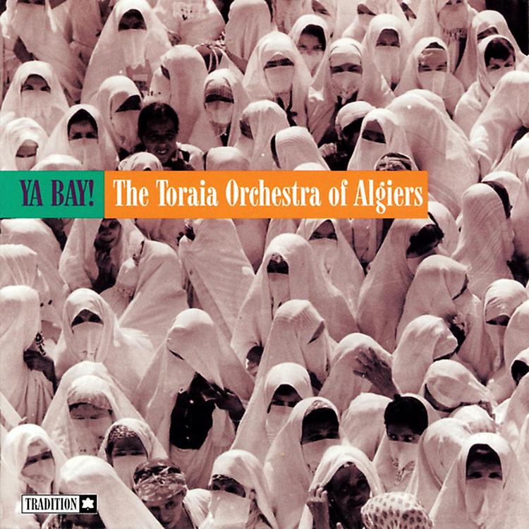 The Toraia Orchestra of Algiers's avatar image