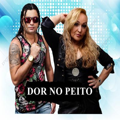 Dor no Peito By BANDA XARADA's cover