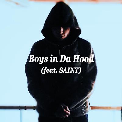 Boys in Da Hood's cover