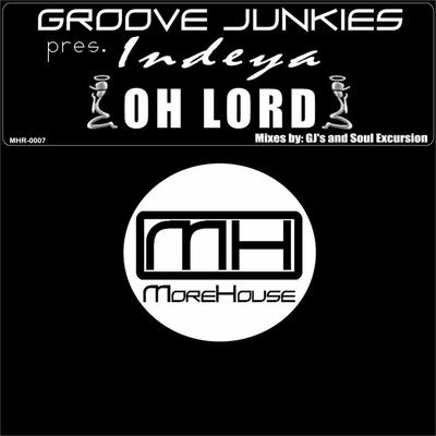 Oh Lord (Classic Vox Mix) [feat. Indeya] By Groove Junkies, Indeya's cover