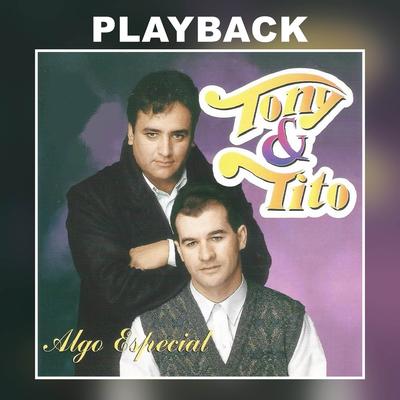 Vai Até o Fim (Playback) By Tony & Tito's cover