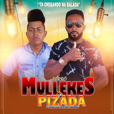Forró Mullekes Da Pisada's cover