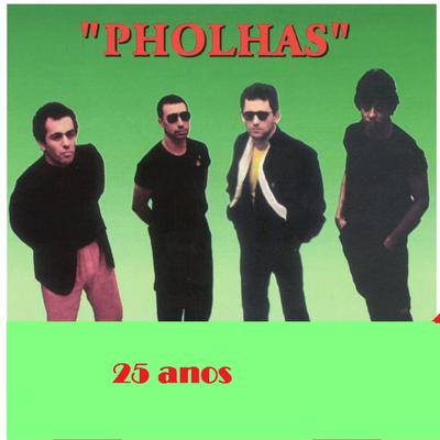 Pholhas 25 Anos's cover