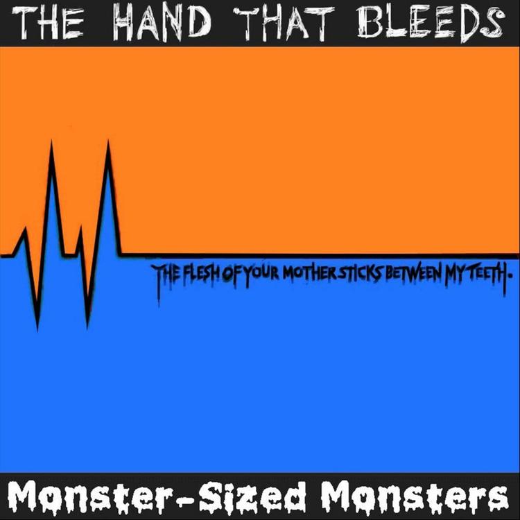 Monster-Sized Monsters & The Hand That Bleeds's avatar image