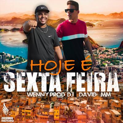 Hoje É Sexta Feira By DJ David MM, Wenny's cover