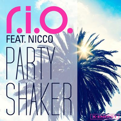 Party Shaker (Whirlmond Radio Edit) By R.I.O., Nicco, Whirlmond's cover