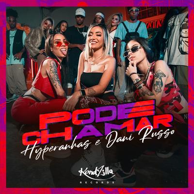 Pode Chamar By Hyperanhas, Dani Russo's cover