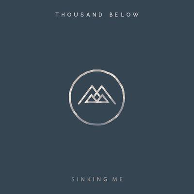 Sinking Me By Thousand Below's cover