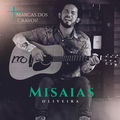 Marcas dos Cravos By Misaias Oliveira's cover