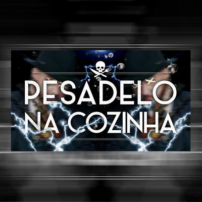 Pesadelo na Cozinha's cover