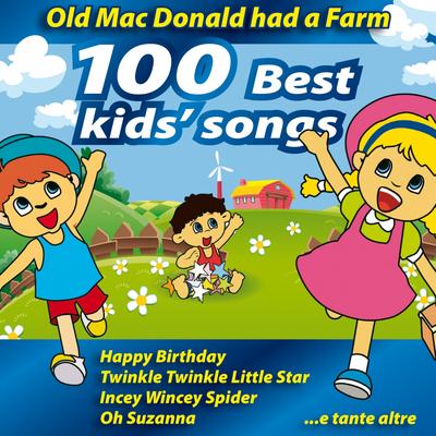 Old Mc Donald Had a Farm - 100 Best Kids' Songs's cover